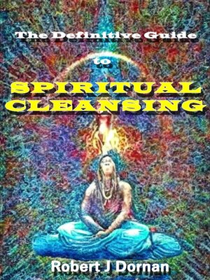cover image of The Definitive Guide to Spiritual Cleansing